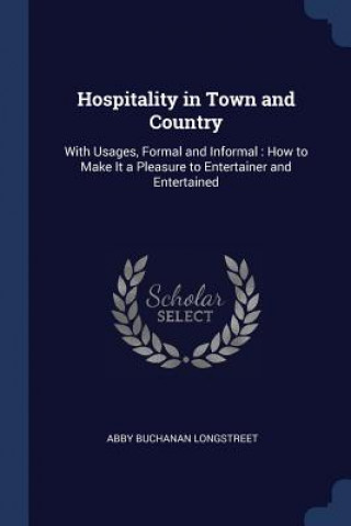 Carte HOSPITALITY IN TOWN AND COUNTRY: WITH US ABBY BUC LONGSTREET