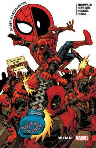 Carte Spider-man/deadpool Vol. 6: Wlmd Robbie Thompson