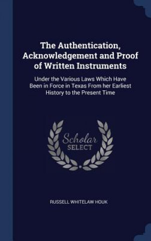 Książka THE AUTHENTICATION, ACKNOWLEDGEMENT AND RUSSELL WHITEL HOUK