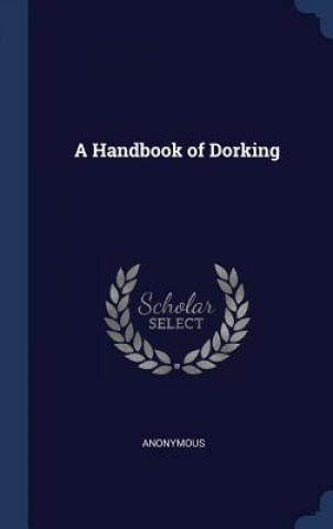 Kniha Handbook of Dorking Anonymous