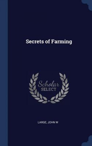 Kniha SECRETS OF FARMING W