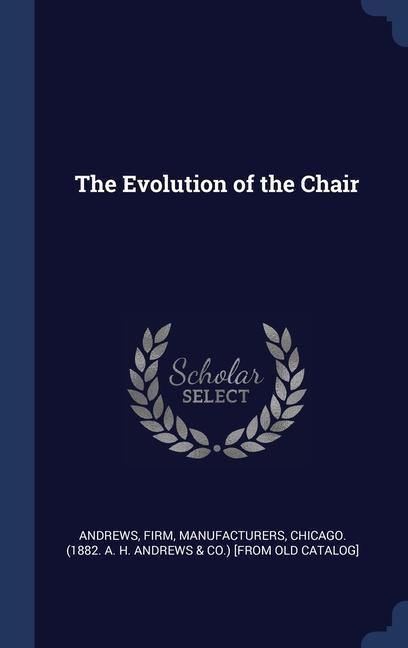 Kniha THE EVOLUTION OF THE CHAIR ANDREWS