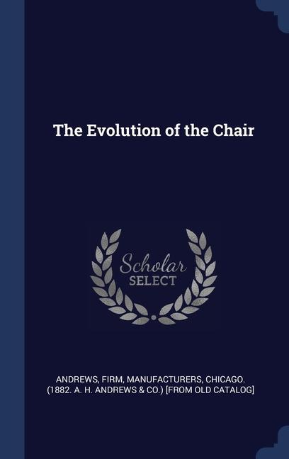 Książka THE EVOLUTION OF THE CHAIR ANDREWS