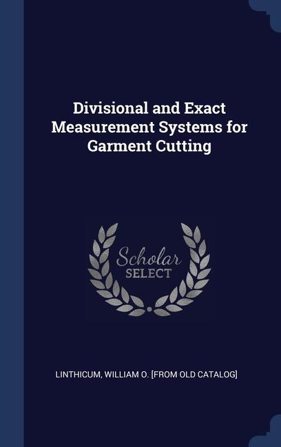 Книга DIVISIONAL AND EXACT MEASUREMENT SYSTEMS WILLIAM O LINTHICUM