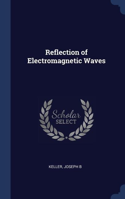Kniha REFLECTION OF ELECTROMAGNETIC WAVES B