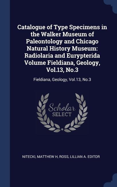 Książka CATALOGUE OF TYPE SPECIMENS IN THE WALKE MATTHEW H NITECKI