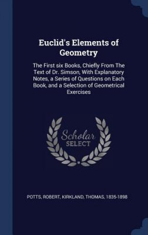 Kniha Euclid's Elements of Geometry Robert Potts