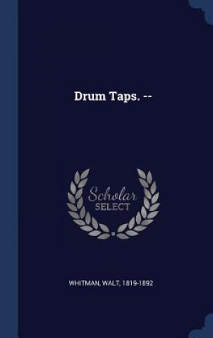 Book Drum Taps. -- Walt Whitman