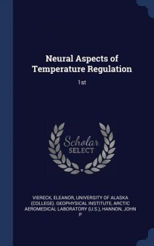 Kniha Neural Aspects of Temperature Regulation Viereck