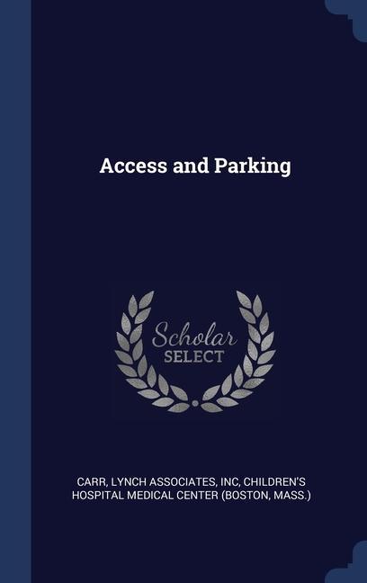 Kniha ACCESS AND PARKING LYNCH ASSOCIAT CARR