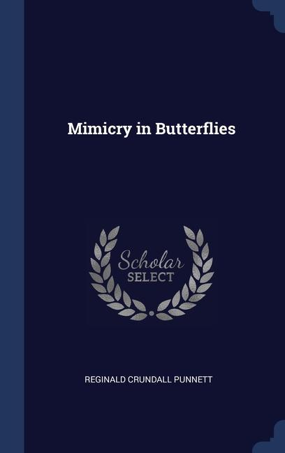 Kniha MIMICRY IN BUTTERFLIES REGINALD CR PUNNETT