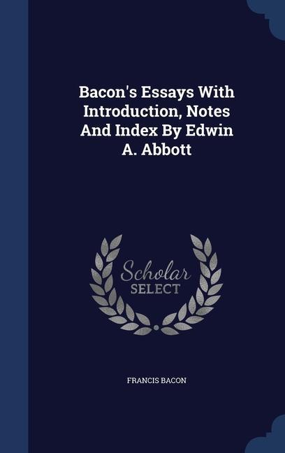 Buch BACON'S ESSAYS WITH INTRODUCTION, NOTES Francis Bacon