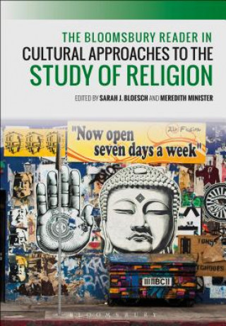 Könyv Bloomsbury Reader in Cultural Approaches to the Study of Religion 
