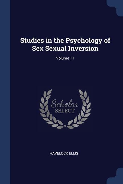 Carte STUDIES IN THE PSYCHOLOGY OF SEX SEXUAL HAVELOCK ELLIS