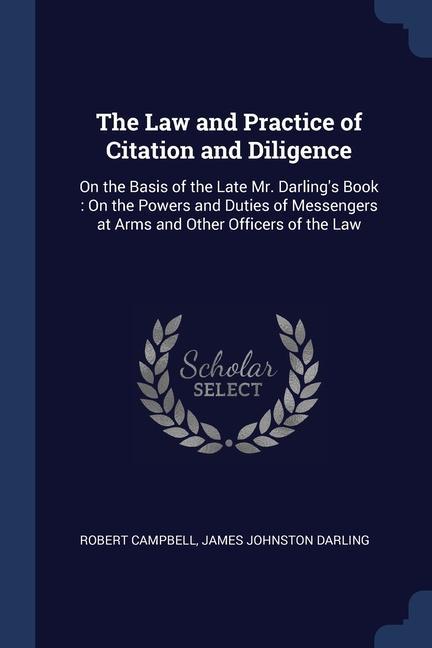 Kniha THE LAW AND PRACTICE OF CITATION AND DIL Robert Campbell