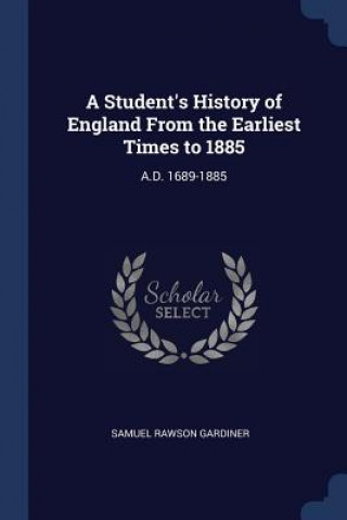 Carte A STUDENT'S HISTORY OF ENGLAND FROM THE SAMUEL RAW GARDINER