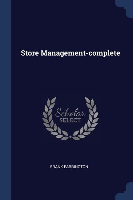 Knjiga STORE MANAGEMENT-COMPLETE FRANK FARRINGTON