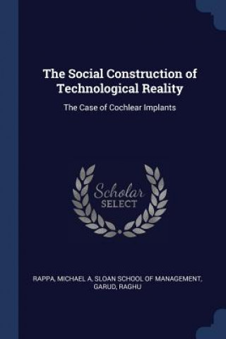 Kniha THE SOCIAL CONSTRUCTION OF TECHNOLOGICAL MICHAEL A RAPPA