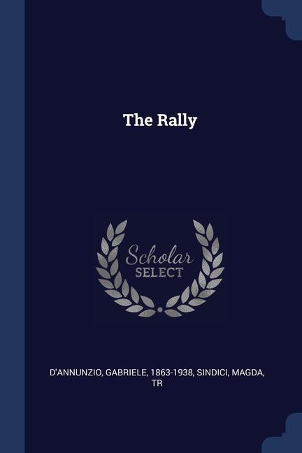Carte THE RALLY D'ANNUNZI 1863-1938