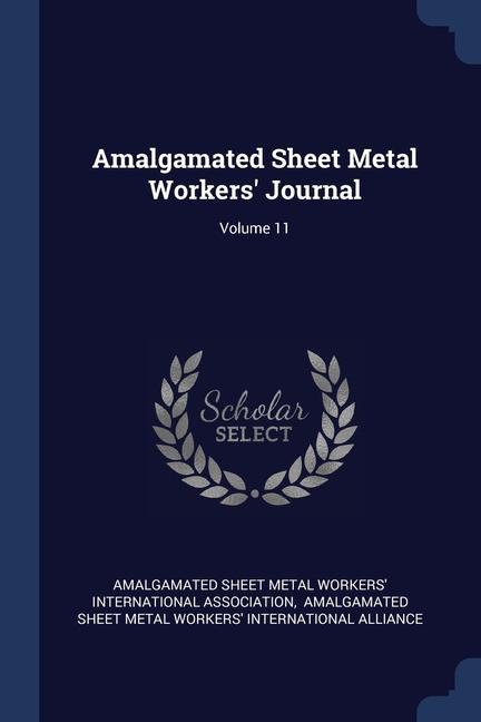 Książka AMALGAMATED SHEET METAL WORKERS' JOURNAL AMALGAMATED SHEET ME