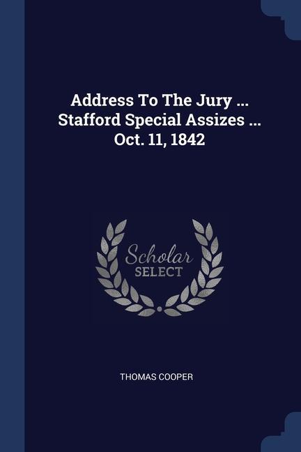 Carte ADDRESS TO THE JURY ... STAFFORD SPECIAL THOMAS COOPER