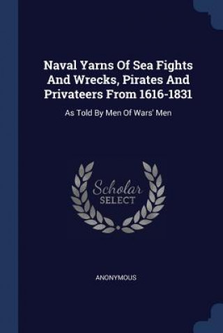 Carte NAVAL YARNS OF SEA FIGHTS AND WRECKS, PI 