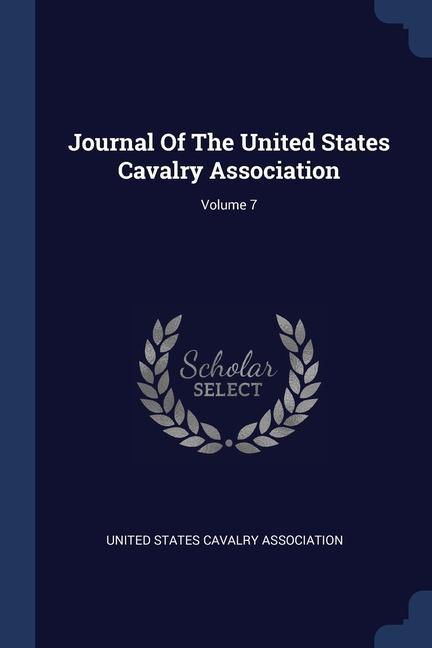 Książka JOURNAL OF THE UNITED STATES CAVALRY ASS UNITED STATES CAVALR
