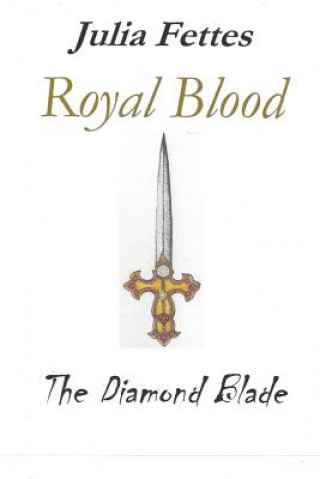 Könyv Royal Blood JULIA FETTES