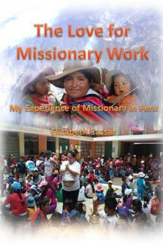 Kniha Love for Missionary Work ELIZABETH CASSAR