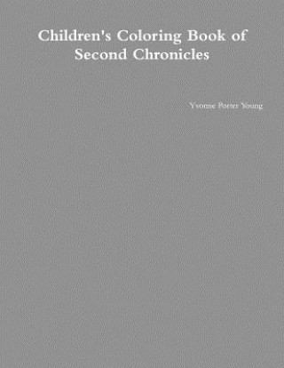 Buch Children's Coloring Book of Second Chronicles YVONNE YOUNG