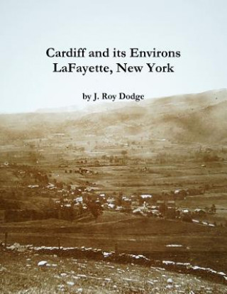 Książka Cardiff and its Environs, LaFayette, New York J. ROY DODGE