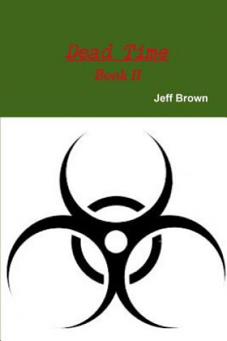 Knjiga Dead Time Book II Jeff Brown
