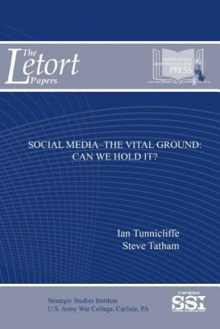 Knjiga Social Media-The Vital Ground IAN TUNNICLIFFE