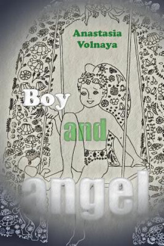 Kniha Boy And Angel ANASTASIA VOLNAYA