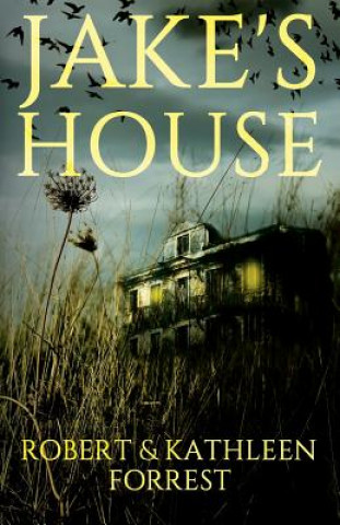 Buch Jake's House ROBERT FORREST