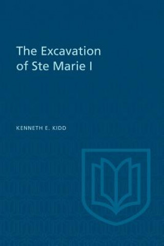 Kniha Excavation of Ste Marie I KIDD