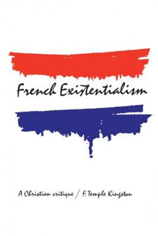 Libro French Existentialism KINGSTON