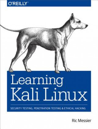 Book Learning Kali Linux Ric Messier