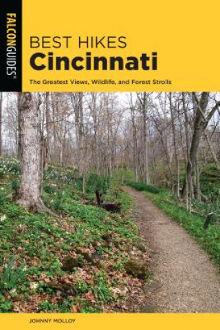 Kniha Best Hikes Cincinnati Johnny Molloy