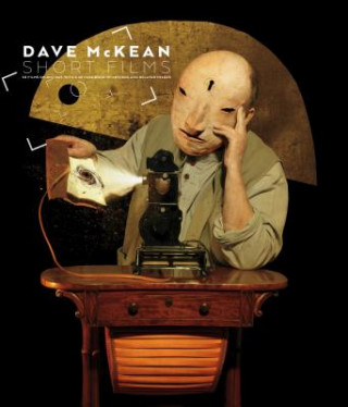 Kniha Dave Mckean: Short Films (blu-ray + Book) Dave McKean