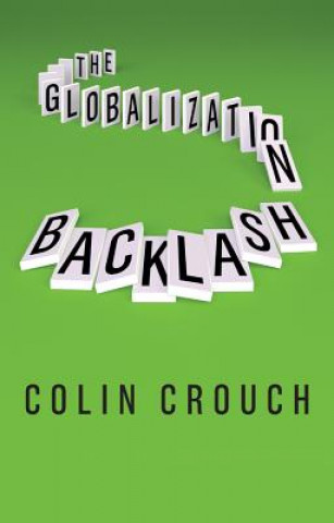 Книга Globalization Backlash Crouch