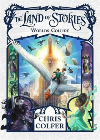 Kniha Land of Stories: Worlds Collide Chris Colfer