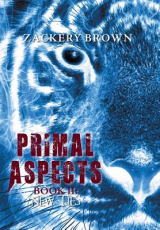 Kniha Primal Aspects Book 2 ZACKERY BROWN