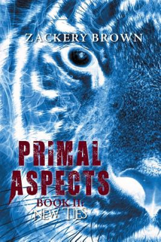 Kniha Primal Aspects Book 2 ZACKERY BROWN