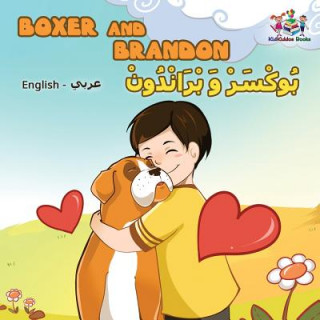 Knjiga Boxer and Brandon (English Arabic children's book) S a Publishing