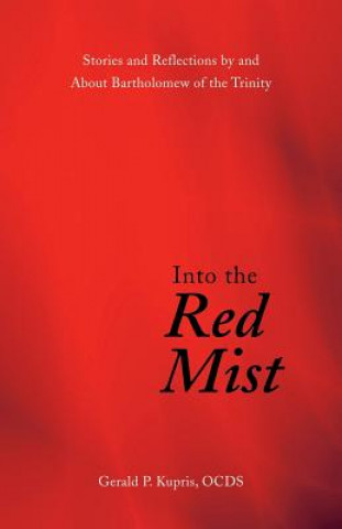 Kniha Into the Red Mist GERALD P KUPRIS