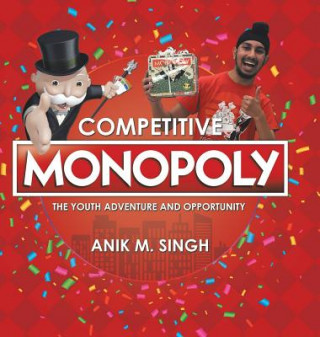 Knjiga Competitive Monopoly ANIK M. SINGH