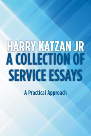 Kniha Collection of Service Essays HARRY KATZAN JR