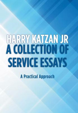 Książka Collection of Service Essays HARRY KATZAN JR