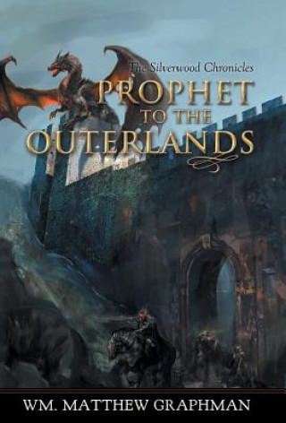 Buch Prophet to the Outerlands WM. MATTHE GRAPHMAN